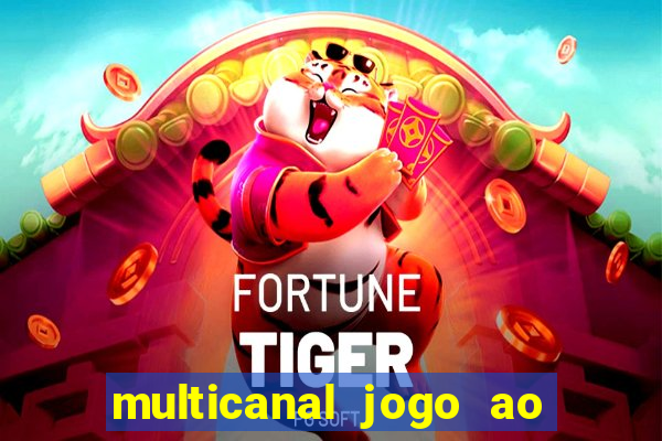 multicanal jogo ao vivo grêmio