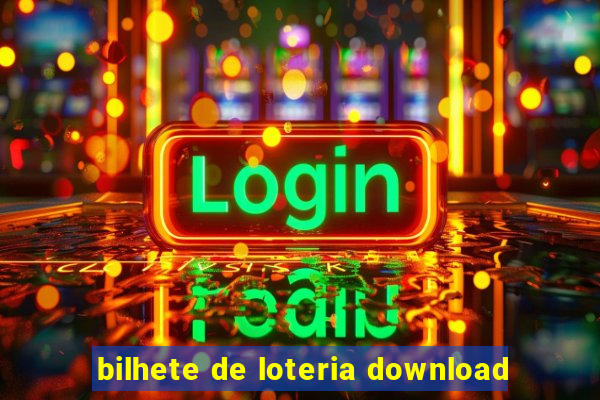 bilhete de loteria download