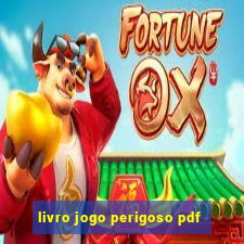 livro jogo perigoso pdf