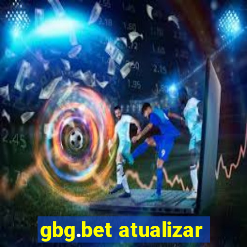 gbg.bet atualizar