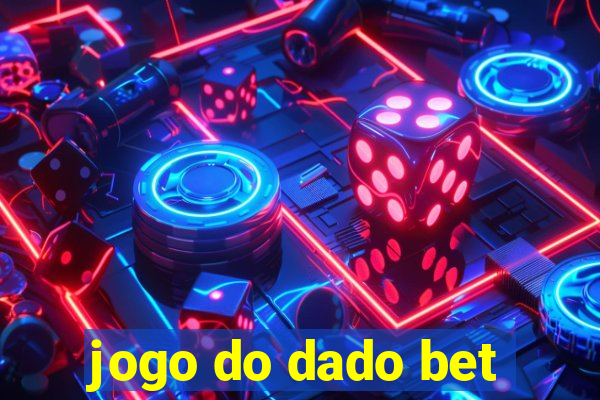 jogo do dado bet