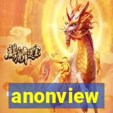 anonview