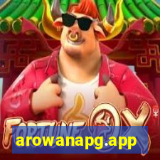 arowanapg.app