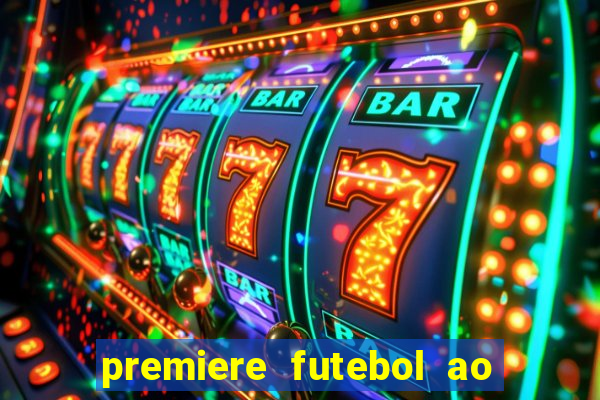 premiere futebol ao vivo hd