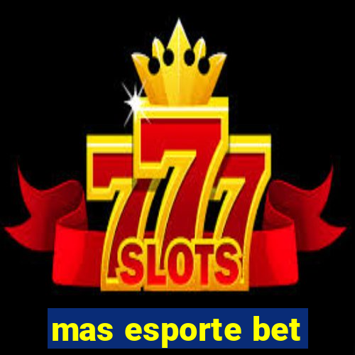 mas esporte bet