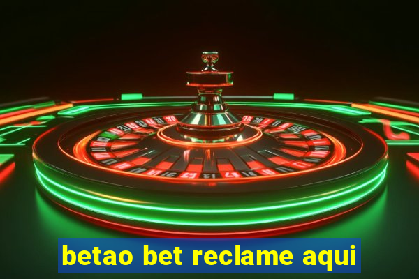 betao bet reclame aqui