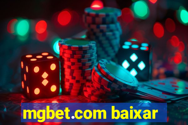 mgbet.com baixar