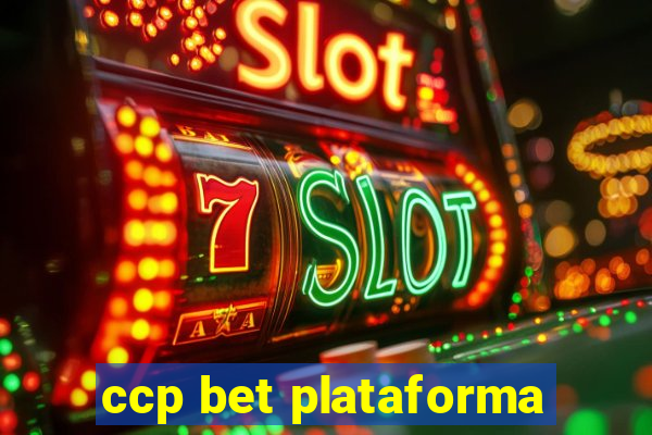 ccp bet plataforma