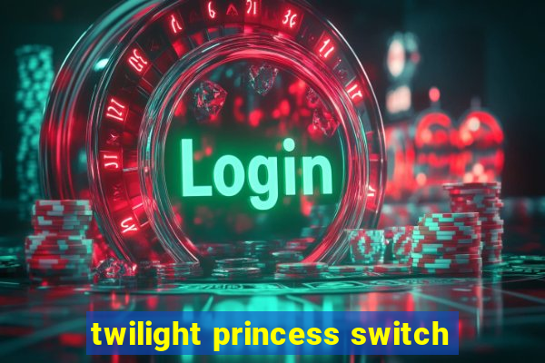 twilight princess switch