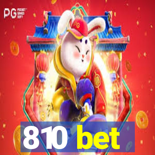 810 bet