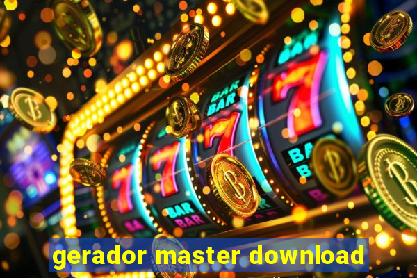 gerador master download