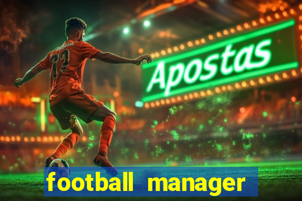 football manager 2021 touch 21.4.0 apk