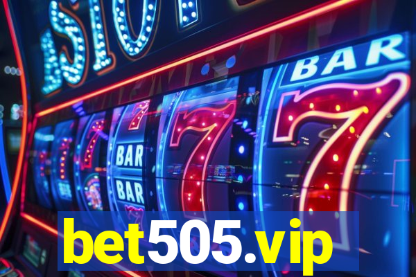 bet505.vip