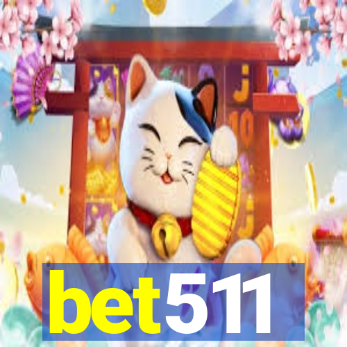 bet511