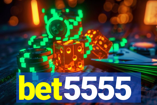 bet5555