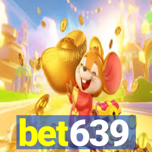 bet639