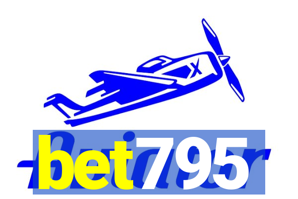 bet795