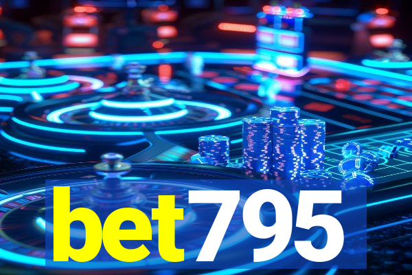 bet795