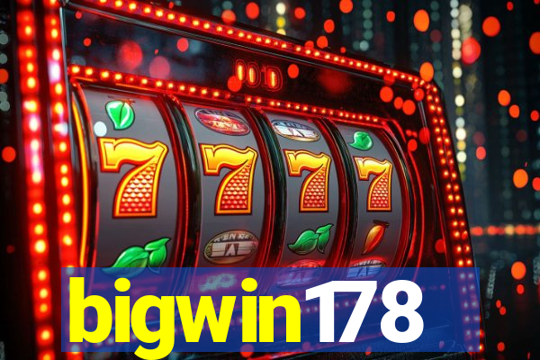 bigwin178