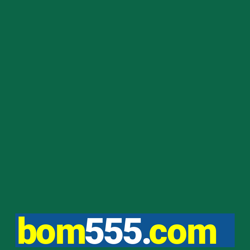 bom555.com