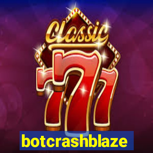 botcrashblaze