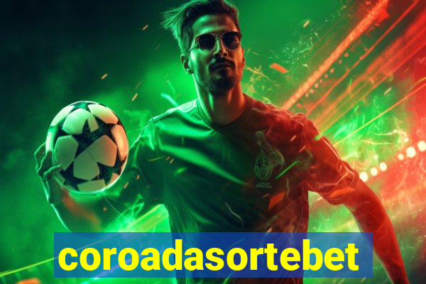 coroadasortebet.com