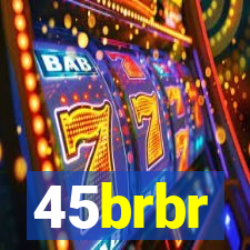 45brbr