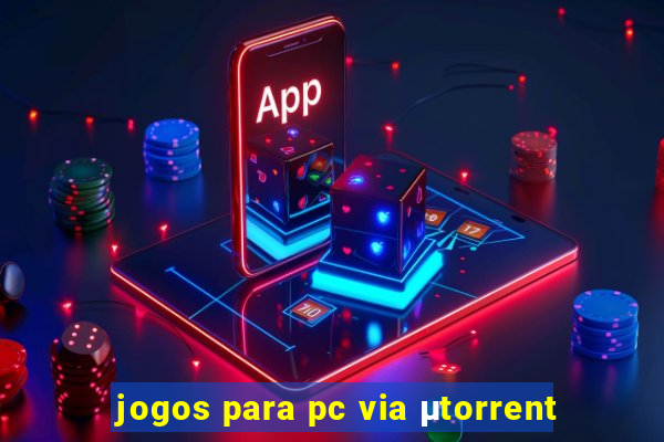 jogos para pc via μtorrent