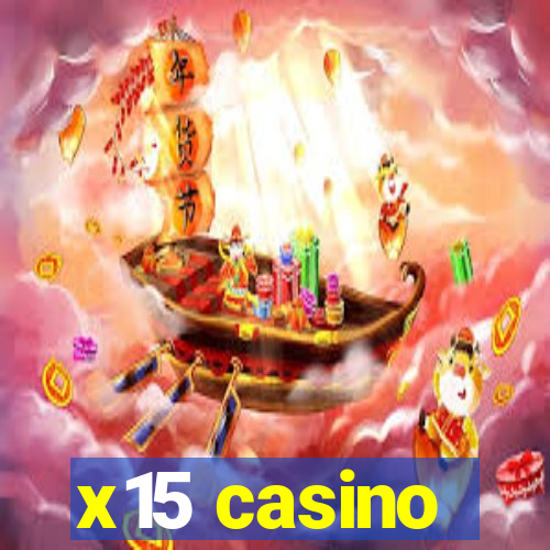 x15 casino