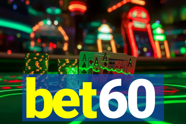 bet60