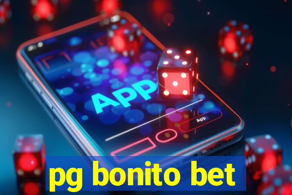 pg bonito bet