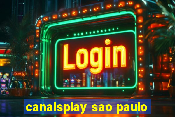 canaisplay sao paulo