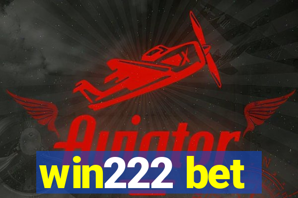 win222 bet