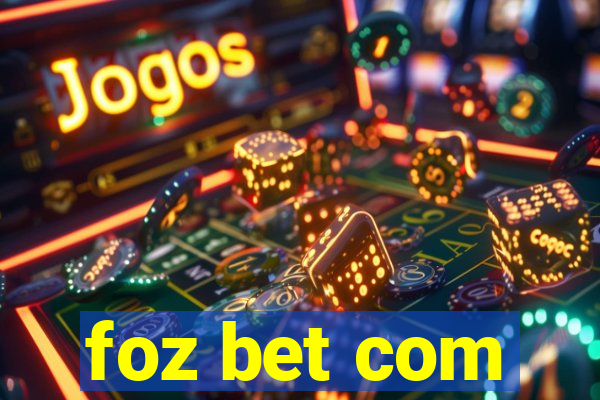 foz bet com