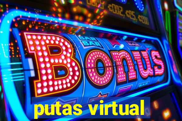 putas virtual