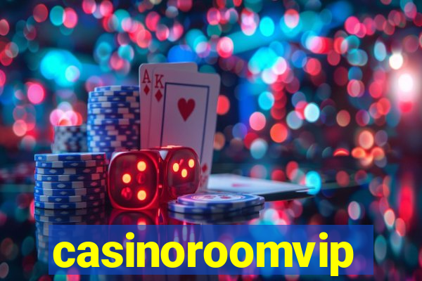 casinoroomvip