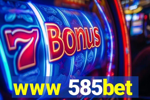 www 585bet