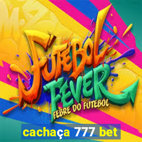 cachaça 777 bet