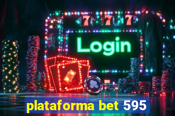 plataforma bet 595