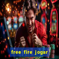 free fire jogar agora teste