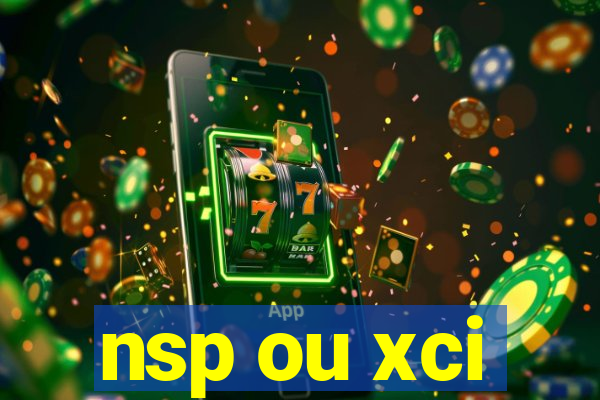 nsp ou xci