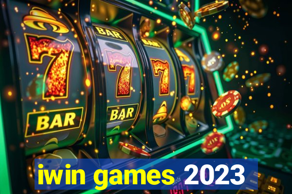 iwin games 2023