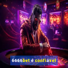 6666bet é confiável