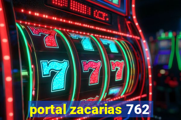 portal zacarias 762