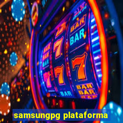 samsungpg plataforma