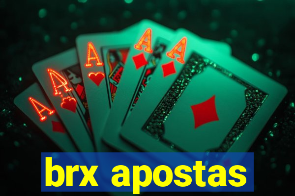 brx apostas