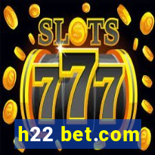 h22 bet.com