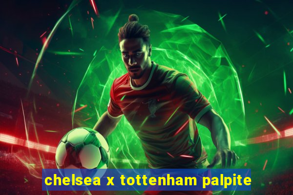 chelsea x tottenham palpite