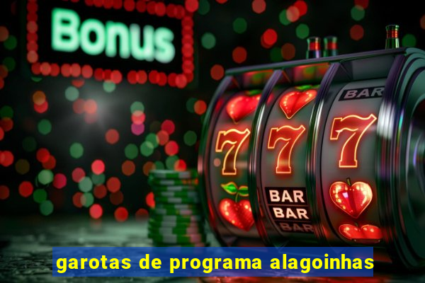 garotas de programa alagoinhas