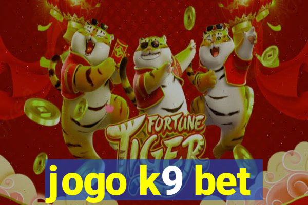 jogo k9 bet